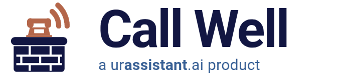 Call Well, a urassistant.ai product